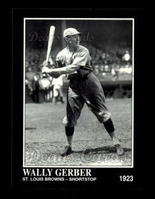 1992 Conlon 501 Wally Gerber St. Louis Browns (Baseball Kártya) NM/MT Browns